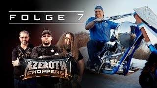 Azeroth Choppers Folge 7 [upl. by Tillio]