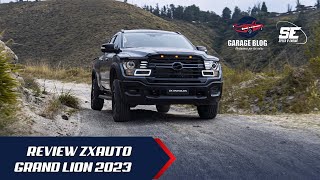 ASÍ ES LA NUEVA ZXAUTO GRANDLION 2023 DE GRUPO MAVESA  REVIEW Y CARACTERÍSTICAS  GARAGE BLOG [upl. by Oedama]