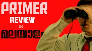 Primer Movie Review In MalayalamNo spoilersFlash Review Malayalam [upl. by Einaeg]