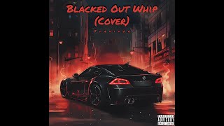 Survivor  Blacked Out Whip Cover [upl. by Clynes]