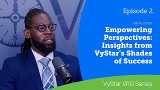 Empowering Perspectives Insights from VyStar’s Shades of Success [upl. by Anialem]