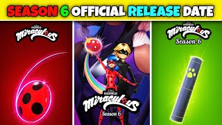 Miraculous Ladybug Season 6 Official Release Date 😍  Miraculous Ladybug Season 6 Episode 1 🔥 [upl. by Ambie]