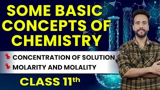 learnandfunclass11science Some Basic Concepts of Chemistry Class 11  Molarity and Molality [upl. by Ihsoyim]