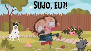 Sujo eu Historinha infantil [upl. by Dar]