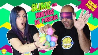 LO TOMAS O LO DEJAS SLIME CON HUEVOS DE PASCUA [upl. by Lyndsay]