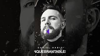 Inquebrantables  Daniel Habif [upl. by Hollerman]