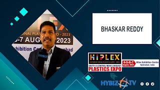 Bhaskar Reddy Organiser Associate Taapma At HIPLEX International Plastics Expo 2023  Hybiz Now [upl. by Larine]