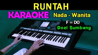 RUNTAH  Doel Sumbang  KARAOKE Nada Wanita HD [upl. by Domela]