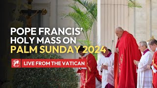 LIVE from the Vatican  Pope Francis’ Holy Mass on Palm Sunday amp Angelus prayer  March 24th 2024 [upl. by Jerrie]