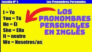 Curso de Inglés 1 Los Pronombres Personales [upl. by Esinart]