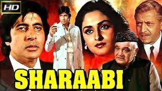 Sharaabi Full Movie Hd  Amitabh Bachchan Jaya Prada Pran  Sharabi Full Movie 1984 [upl. by Anoerb313]