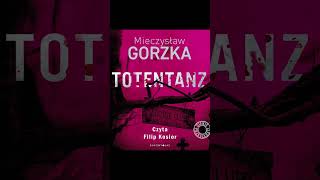 Totentanz Autor Mieczysław Gorzka Lektor Filip Kosior Kryminały po Polsku AudioBook PL P2 [upl. by Hilde]