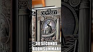 quotThe Odysseyquot by Homer  30 Seconds Summary  BookSummary 30SecondBooks [upl. by Fidela]