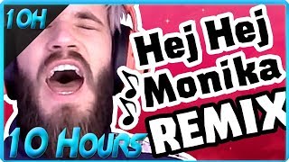 PewDiePie Hej Monika Remix by Party In Backyard 10 Hours [upl. by Darda818]