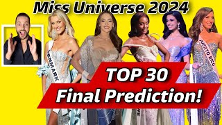 FINAL TOP 30  MISS UNIVERSE 2024 [upl. by Lehcear]