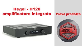 Hegel H120  Amplificatore integrato [upl. by Teodoor]