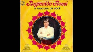 Reginaldo Rossi  À Procura de Você 1970 Completo [upl. by Lesirg460]