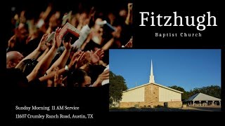 Fitzhugh Baptist Church Austin TX Live Stream [upl. by Kondon]