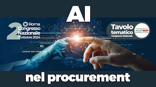 Tavolo Tematico  AI nel procurement [upl. by Laryssa]