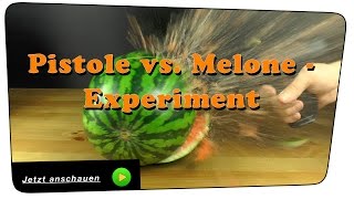 Schreckschusspistole gegen Melone  Experiment  Tutorial [upl. by Leiba460]