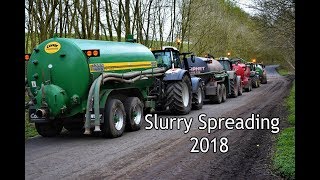 9 Tractors Slurry Spreading 2018 [upl. by Allisirp494]