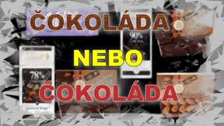 Čokoláda nebo čokoláda [upl. by Barde]