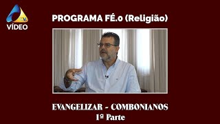 FÉ0 Combonianos  1ª Parte 2024 [upl. by Ynaffit]