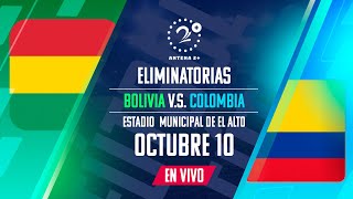 BOLIVIA VS COLOMBIA  EN VIVO  ELIMINATORIAS  VOCES DEL DEPORTE [upl. by Sudaorb]