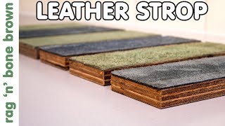 How To Make A Leather Strop  For Honing Your Cutting Edge [upl. by Aymer]