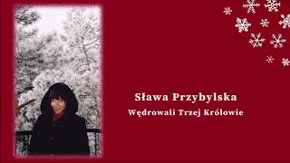 Sława Przybylska  Wędrowali Trzej Królowie Official Audio [upl. by Antonetta]