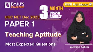 UGC NET Dec 2023  Paper 1  Teaching Aptitude Most Expected Questions by Gulshan Mam [upl. by Riffle834]