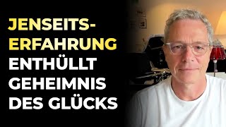 Jenseitserfahrung  Geheimnis des Glücklichseins  Daniel König [upl. by Gelb]