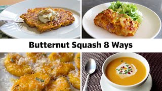 8 Inventive Ways to Enjoy Butternut Squash [upl. by Ellerret]