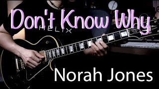 Norah Jones  Dont Know Why  guitar cover by Vinai T [upl. by Aubin140]