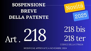 Sospensione breve della patente  RIFORMA CODICE DELLA STRADA 2025 [upl. by Nadabus865]