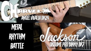 METAL RHYTHM BATTLE  Jackson Pro Dinky DK7 Okoume VS Charvel DK247 Angel Vivaldi [upl. by Galan]