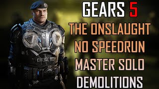 Gears 5 Master Solo Escape 450  The Onslaught  No Speedrun Demolitions [upl. by Yaresed]