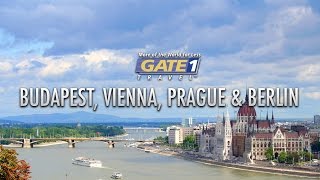 Budapest Vienna Prague and Berlin  Visit Central Europe with Gate 1 Travel [upl. by Chamberlain487]