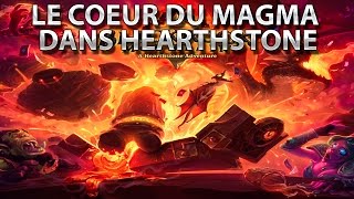 Le cœur du Magma dans Hearthstone [upl. by Niwdla]