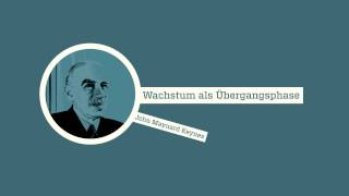 Wirtschaftswachstum – Ein Muss [upl. by Aivatahs668]