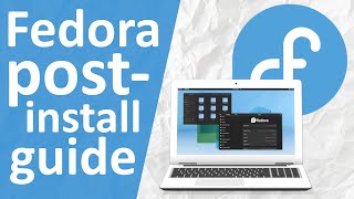 7 Things You MUST DO After Installing Fedora Linux [upl. by Adnylem]