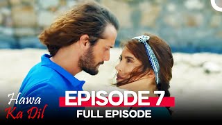 Hawa Ka Dil Episode 7 Urdu Dubbed [upl. by Coffee]