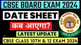 CBSE Date Sheet 2024 Update  CBSE 10 amp 12 Date sheet 2024  CBSE Board Exam 2024  CBSE Latest News [upl. by Mad622]