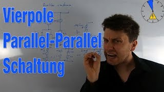 10 Zweitor Schaltung Parallel Parallel Schaltung Vierpol zusammenschalten [upl. by Delanty397]