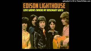 Edison Lighthouse  Love Grows Where My Rosemary GoesHD [upl. by Eniluqaj]