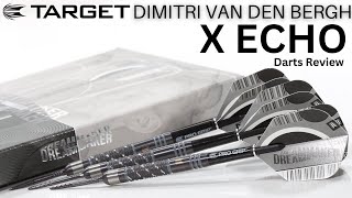 Target DIMITRI VAN DEN BERGH X ECHO Darts Review [upl. by Xer]