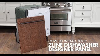 How To Install Your ZLINE Designer Panel To Our Dishwasher [upl. by Noleta]