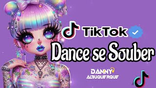 Dance se souber TikTok 2024 💌 [upl. by Gnet]