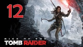 Rise of the Tomb Raider PC 100 Walkthrough 12 Abandoned Mines Shortcut [upl. by Linson]