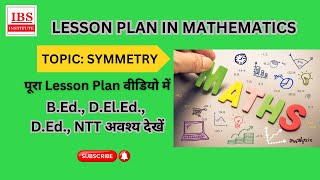 symmetry Class 7 Lesson Plan Lesson Plan On Symmetry For Grade 6 Urgent [upl. by Isej222]